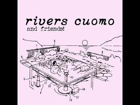 Rivers Cuomo - And Friends! (Full Album)