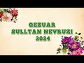 Gezuar sulltan nevruzi 2024