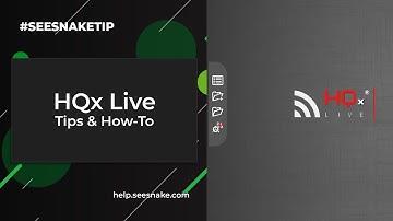HQx Live - Tips & How-To