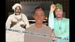 Dj iphone 💫KAMASU SHEHU_ZAZZAFAN_REMIX_AHMAD ABDALLAH_mix by Dj iphone _2024