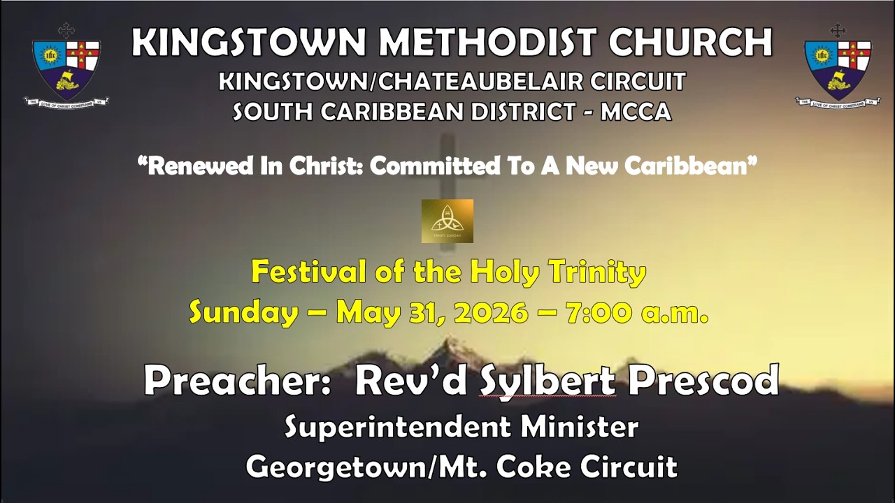 Kingstown Methodist Church Morning Worship Service -Sunday, May 31st, 2026, at 7:00 A.M.