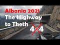 The Highway to Theth - Albania 2021