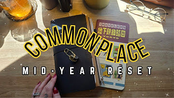 Mid-Year Reset | My New Commonplace Notebook Setup  -Travelers Notebook Style