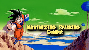DBFZ - Maximizing Sparking Combo Damage (Tutorial/Analysis/Combo Showcase)