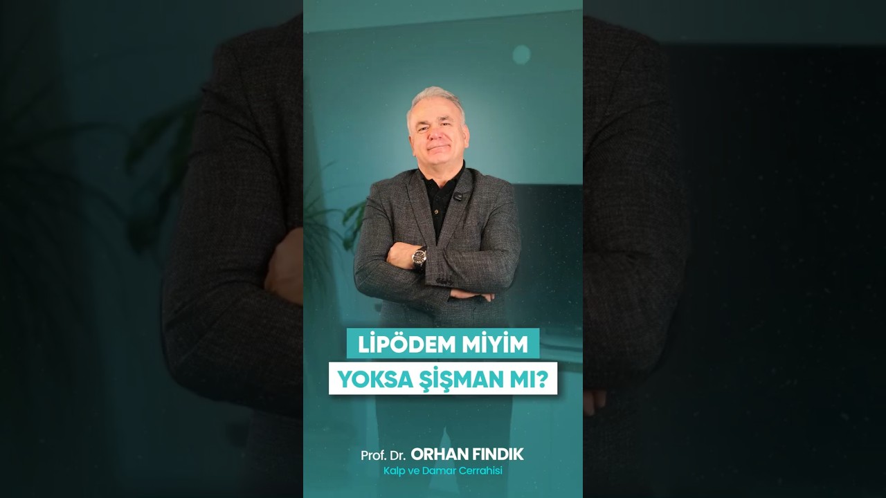 Lipödem Miyim Yoksa Şişman Mı?