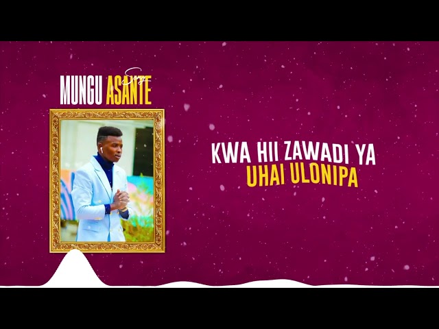 MUNGU ASANTE / Baba Asante by Jef King - Official Lyrics class=