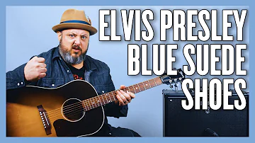Elvis Presley Blue Suede Shoes Guitar Lesson + Tutorial