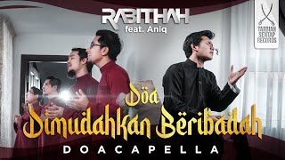 Rabithah ft Aniq Muhai - DOA DIMUDAHKAN BERIBADAH