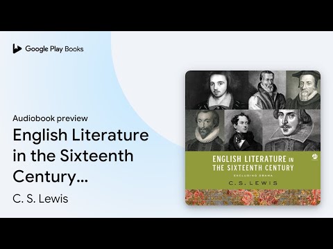 English Literature in the Sixteenth Century… by C. S. Lewis