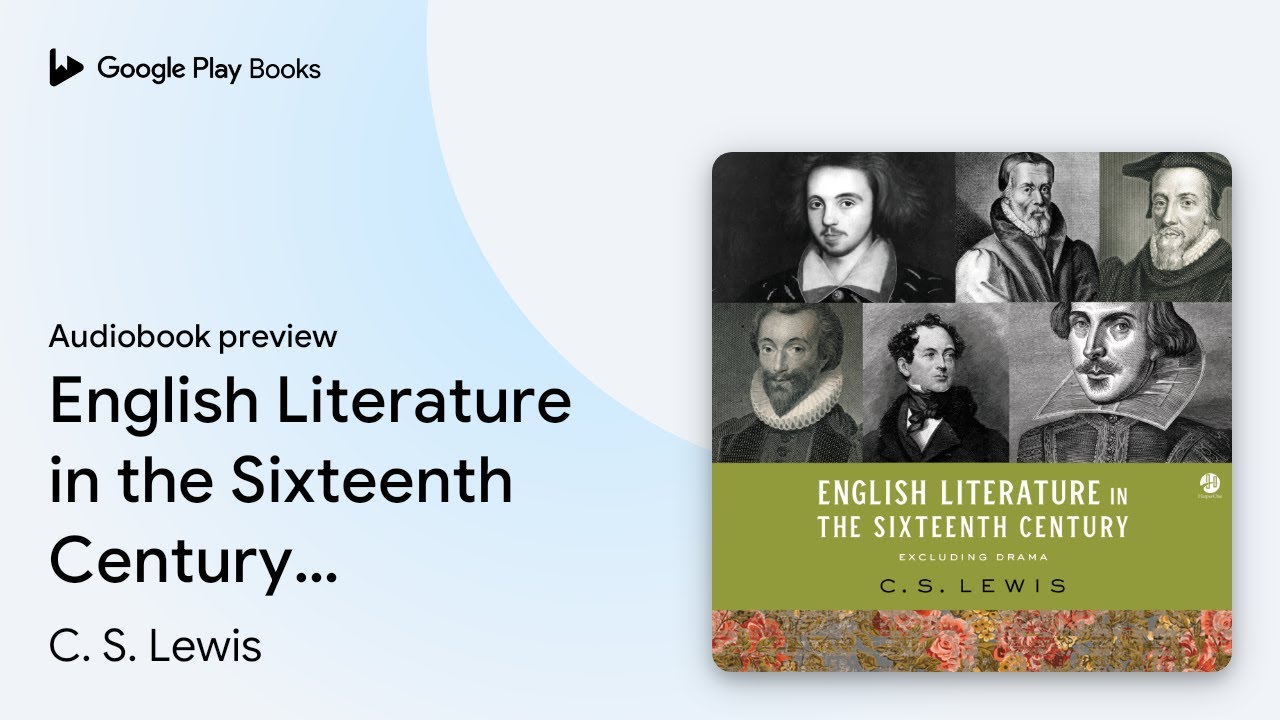 English Literature in the Sixteenth Century… by C. S. Lewis