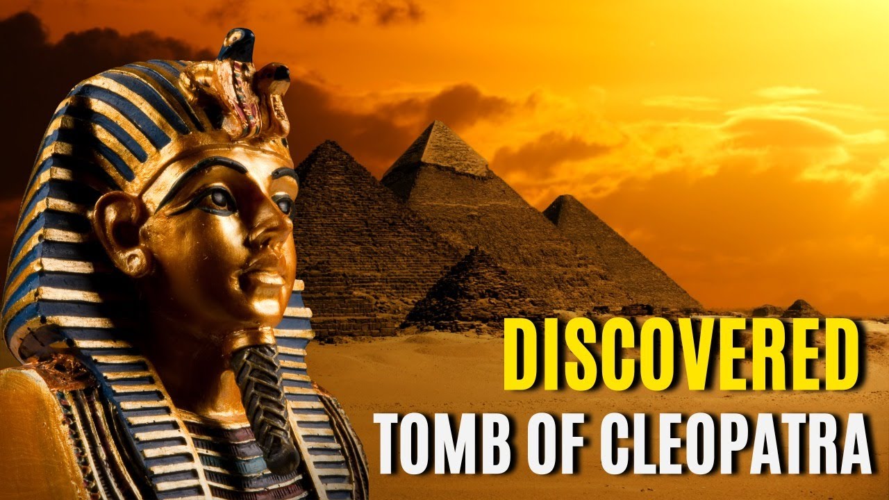 Queen Cleopatra Tomb Discovered in Egypt Which Reveals Secrets of
