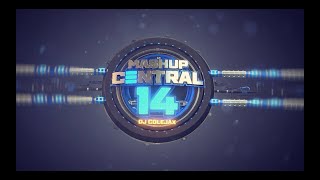 DJ COLEJAX - MASHUP CENTRAL VOL 14