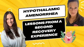 Healing Twice: Hypothalamic Amenorrhea Again | Inspriring Recovery Journey