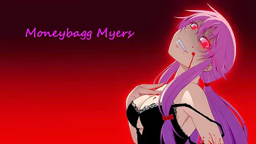 Yuno Gasai AMV- (Moneybagg Yo- Moneybagg Myers)