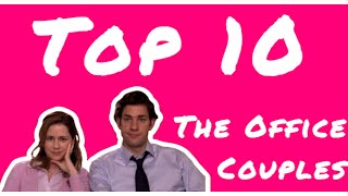 Top 10 The Office Couples