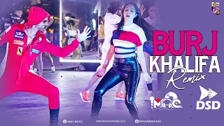 Burj Khalifa | Laxmii | Shashi - Dj Khushi | Akshay Kumar | Kiara Advani | DSD & DJ iMAC Remix