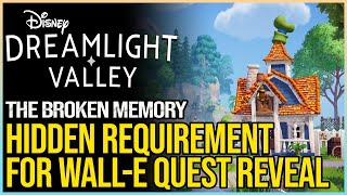 Hidden Requirement for Wall-E Quest Disney Dreamlight Valley