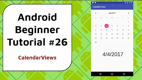 Android Beginner Tutorial #26 -CalendarView [Getting the Date and Displaying in a TextView]