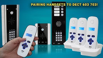 Pairing Handsets to DECT Intercoms! Pairing Single & Multiple Handsets explained! DECT 603 703 | AES