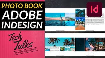 Create and layout a Photo Book in Adobe InDesign