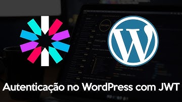 Autenticação WordPress com JWT