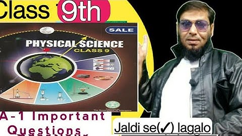9th Class Physics SA-1 Expecting Questions | Full Textbook|jaldi se tick (☑️) karlijiye