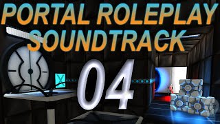 ~04~Portal Roleplay~Roblox Soundtrack OST~