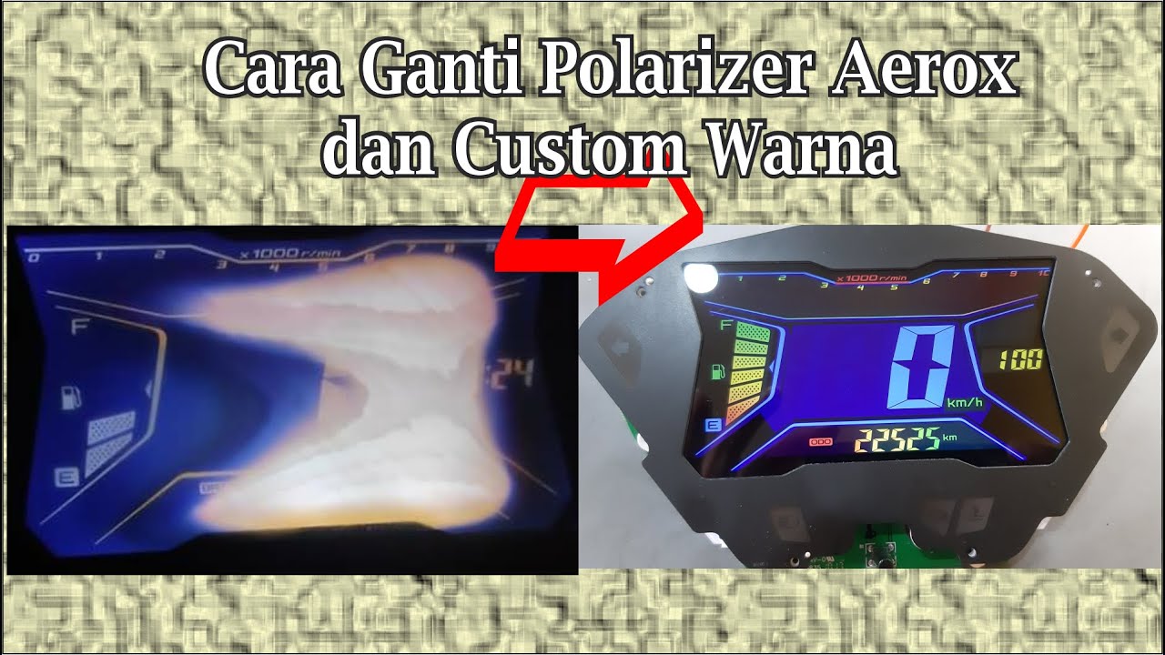 Cara Ganti Polarizer Speedometer Aerox yang Sunburn dan sekaligus Custom