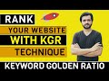 Keyword Golden Ratio (KGR) : Smart Keyword Research To Rank Faster in Google