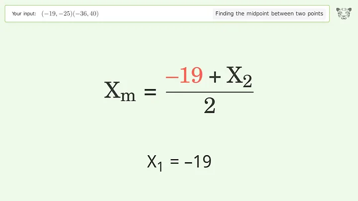 Find the midpoint between two points p1 (-19,-25) and p2 (-36,40): Step-by-Step Video Solution