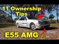 W210 E55 AMG 11 Quick Ownership Tips