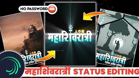 Mahashivratri Status Editing |Shivratri Status Editing Alight Motion |Mahadev Status editing 💖🔥
