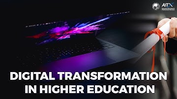 Digital Transformation in Higher Education