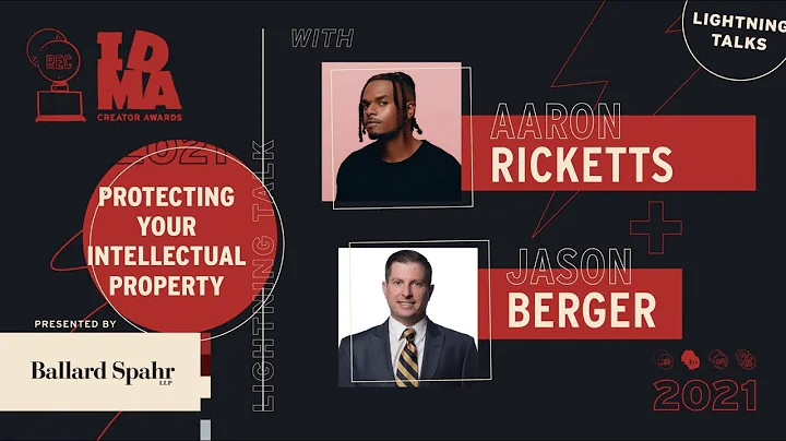 Protecting Your Intellectual Property feat. Aaron ...