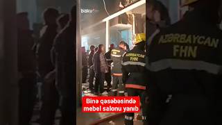 Binə Qəsəbəsində Mebel Salonu Yanıb
