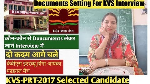 KVS Interview Documents Verification Experience | Which Type Of Documents Required for KVS Interview