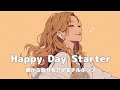 【洋楽】Happy Day Starter|朝から気分をアゲるチルポップBGM – Uplifting Morning Chill Pop / Cafe Vibes / Work BGM