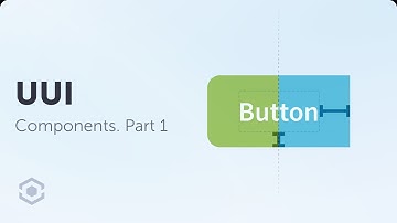 UUI Components library overview – Themes & principles. 02 Part 1