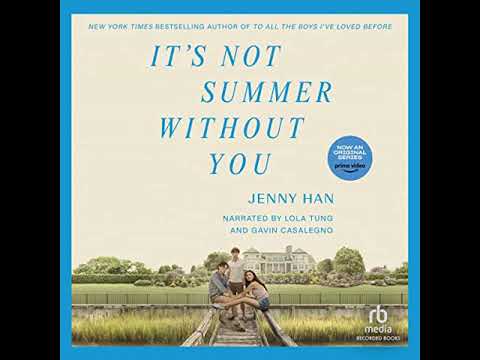 FULL AUDIOBOOK   Jenny Han   Summer 2   Its Not Summer Without You