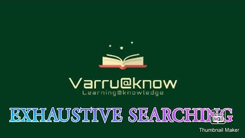Exhaustive searching || Advanced algorithms