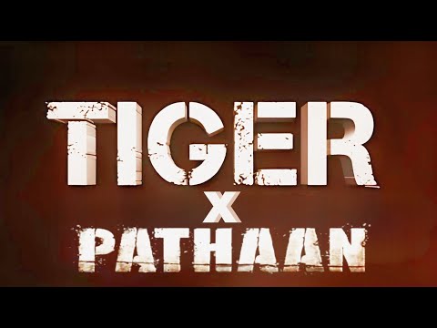 Tiger X Pathaan