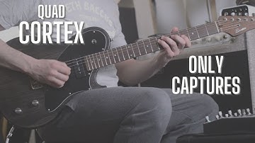 Neural DSP Quad Cortex - Captures Only