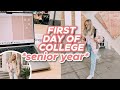 college day in my life: first day of school *senior year*