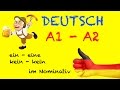 Deutsch für Anfänger - A1  A2 Grammatik: ein, eine, kein, keine im Nominativ  start Deutsch als Zw