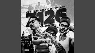 7126 (G-Mix) (feat. Trrip Sosa & Glizzy Grey)