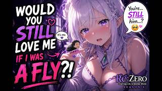 Would You Still Love Me if I Was a Fly?! 🥺 | Re:ZERO -Starting Life in Another World- Season 3