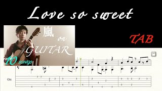 [TAB] ARASHI Medley / ARASHI on GUITAR - Love so sweet / Fingerstyle Guitar