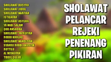 Sholawat Pelancar Rejeki Penenang Pikiran | Sholawat Busyro, Sholawat Nabi Muhammad SAW