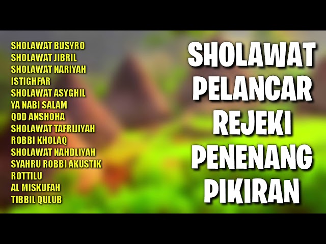 Sholawat Pelancar Rejeki Penenang Pikiran | Sholawat Busyro, Sholawat Nabi Muhammad SAW class=
