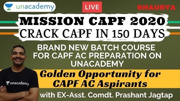 MISSION CAPF AC 2020 | Crack UPSC CAPF AC 2020 in 150 days | Ex-Asst Comdt. Prashant Jagtap